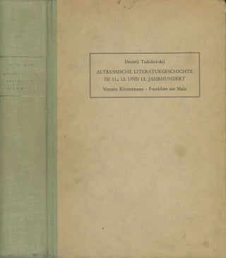 Item #0077184 Geschichte der Altrussischen Literatur im 11., 12., und 13. Jahrhundert: Kiever...