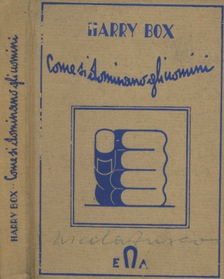 Item #0077209 Affermarsi, Volume III, Harry Box: Come si Dominano gli Uomini. Harry Box