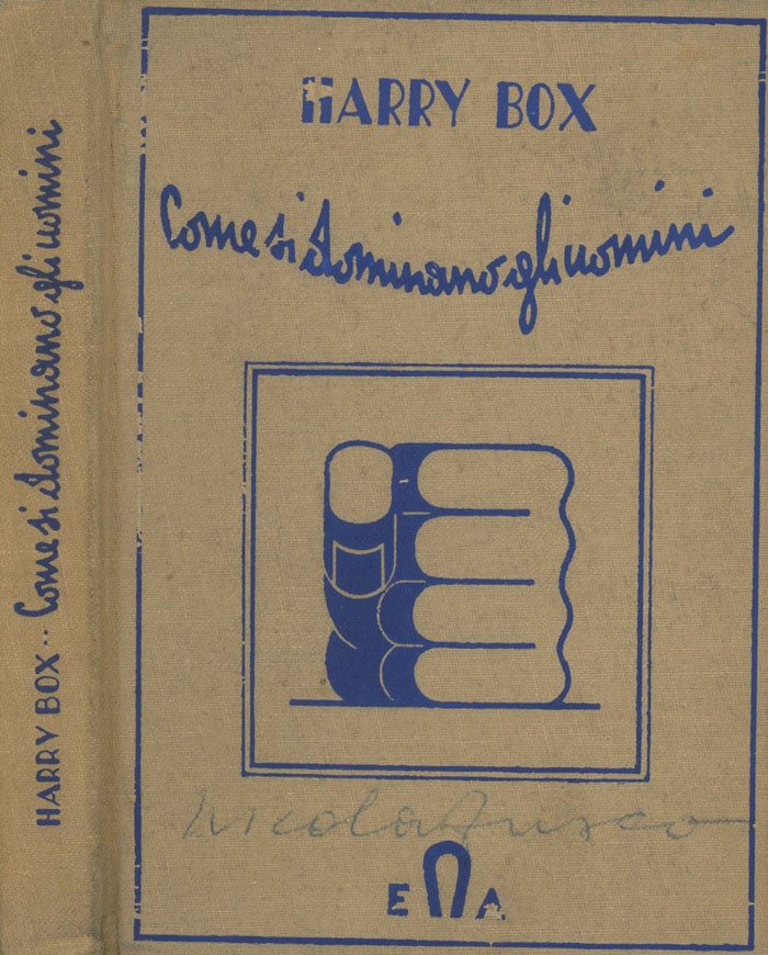 Item #0077209 Affermarsi, Volume III, Harry Box: Come si Dominano gli Uomini. Harry Box.