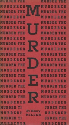 Item #0077474 Murder the Murderer: An Excurus on War from 'The Air-Conditioned Nightmare'. Henry...