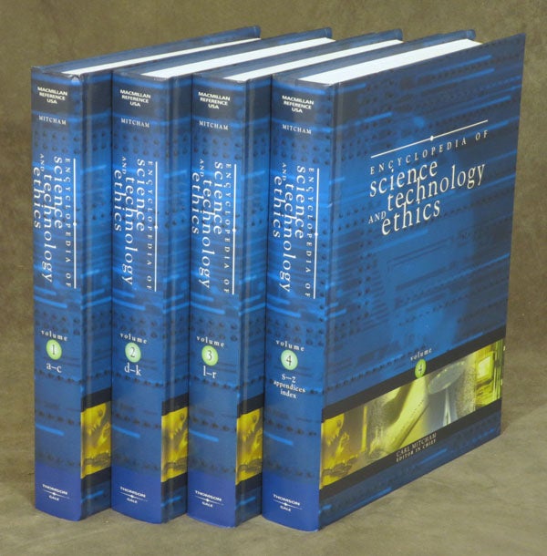 Encyclopedia of Science, Technology and Ethics, complete set in 4 volumes  by Carl Mitcham on Common Crow Books