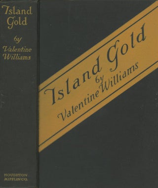 Item #0077690 Island Gold. Valentine Williams