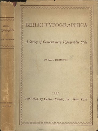 Item #0078223 Biblio-Typographica: A Survey of Contemporary Fine Printing Style. Paul Johnston