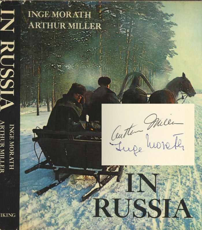 Item #0078899 In Russia -- signed by Miller and Morath. Inge Morath, Arthur Miller.