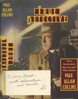 Item #0079082 True Detective. Max Allan Collins, Lawrence Block