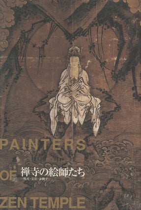 Item #0079116 Painters of Zen Temple. Zen Japanese Art