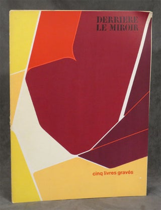 Item #0079209 Derriere Le Miroir, No. 207, Janvier (January) 1974: Cinq Livres Graves. Eduardo...