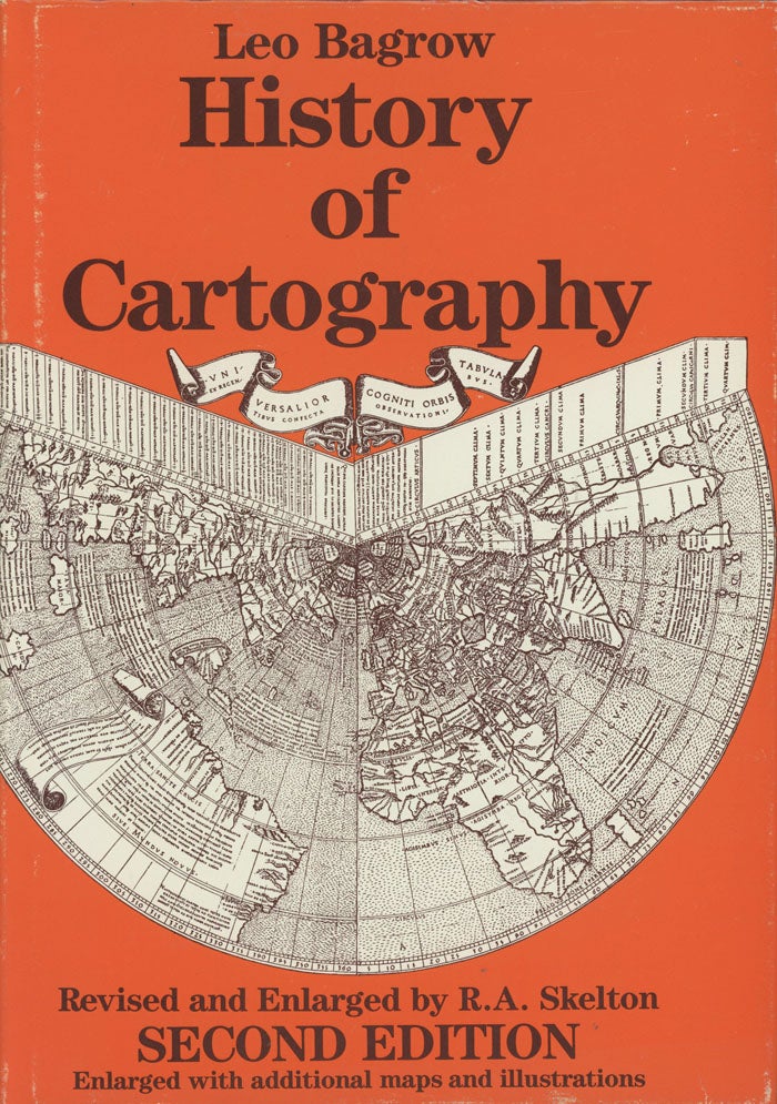 Item #0079381 History of Cartography, second edition. Leo Bagrow, R. A. Skelton.