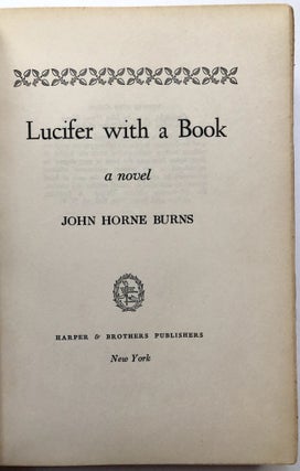 Item #0079703 Lucifer with a Book. John Horne Burns