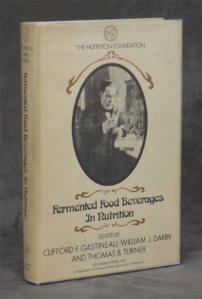 Item #0079857 Fermented Food Beverages in Nutrition. Clifford Gastineau, Thomas Turner William Darby