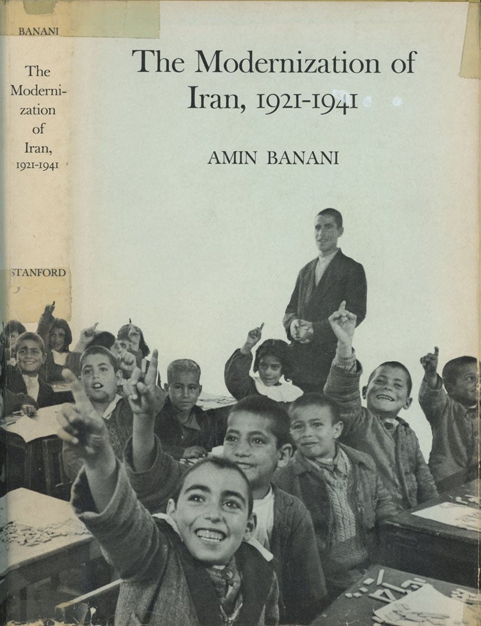 Item #0079898 The Modernization of Iran, 1921-1941. Amin Banani.