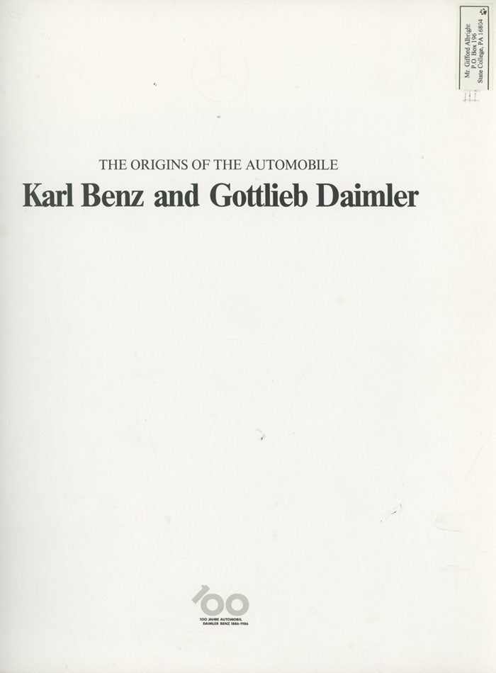 Item #0080251 The Origins of the Automobile Karl Benz and Gottlieb Daimler. Daimler Benz.
