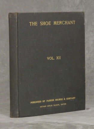 Item #0080595 The Shoe Merchant, 13 issues bound together, November 1906 - November, 1908 (Volume...