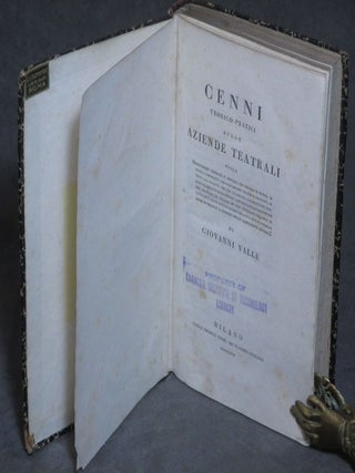 Cenni Teorico-Pratici sulle Aziende Teatrali... bound with Saggio di Economia Teatrale dedicato alle Melodrammatiche Scene Italiane