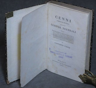 Cenni Teorico-Pratici sulle Aziende Teatrali... bound with Saggio di Economia Teatrale dedicato alle Melodrammatiche Scene Italiane