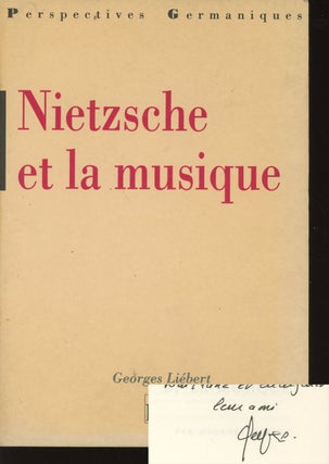 Item #0081156 Nietzsche et la Musique. Georges Liebert