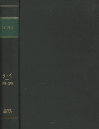 Item #0081185 Saturn: Eine Monatsschrift, Jahrgang 3, complete 1913 in 12 issues plus the first...
