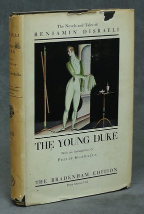 The Bradenham Edition of the Novels and Tales of Benjamin Disraeli, complete in 12 volumes: I. Vivian Grey. -- II. The young duke. -- III. Popanilla and other tales. -- IV. Contarini Fleming, a psychological romance. -- V. Alroy. -- VI. Henrietta Temple, a love story. -- VII. Venetia. -- VIII. Coningsby; or, The new generation. -- IX. Sybil; or, The two nations. -- X. Tancred; or, The new crusade. -- XI. Lothair. -- XII. Endymion and Falconet.