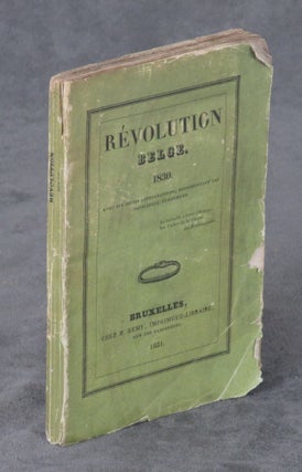 Item #0081827 Revolution Belge, 1830. Charles Joseph Mackintosh