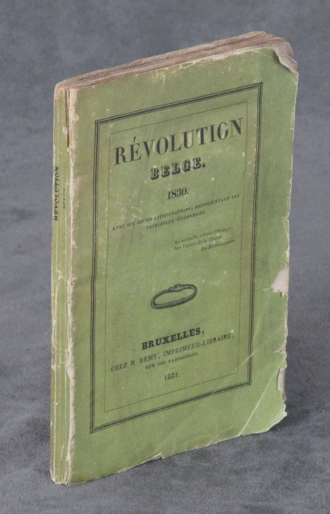 Item #0081827 Revolution Belge, 1830. Charles Joseph Mackintosh.