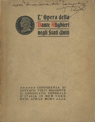 Item #0081845 L'Opera della 'Dante Alighieri' negli Stati Uniti, conferenza del 18 Aprile 1905....