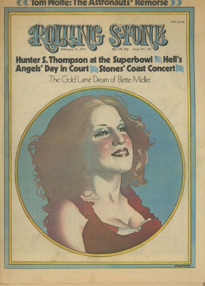 Item #0081863 Rolling Stone, February 15, 1973 (issue 128). Jann Wenner, Tom Wolfe Hunter S. Thompson, Hell's Angels, Bette Midler.