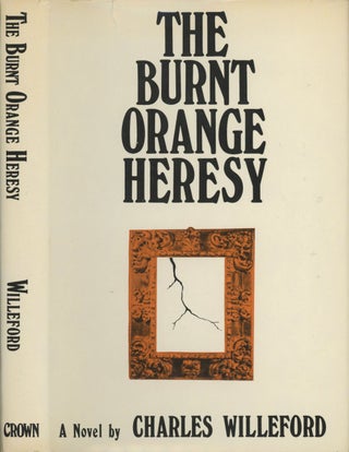Item #0082070 The Burnt Orange Heresy. Charles Willeford