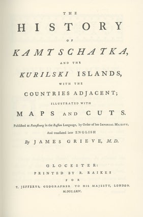 Item #0083080 The History of Kamtschatka and the Kurilski Islands, with the Countries Adjacent....