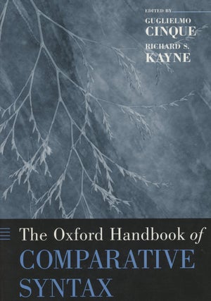 Item #0083123 The Oxford Handbook of Comparative Syntax. Guglielmo Cinque, Richard K. Kayne