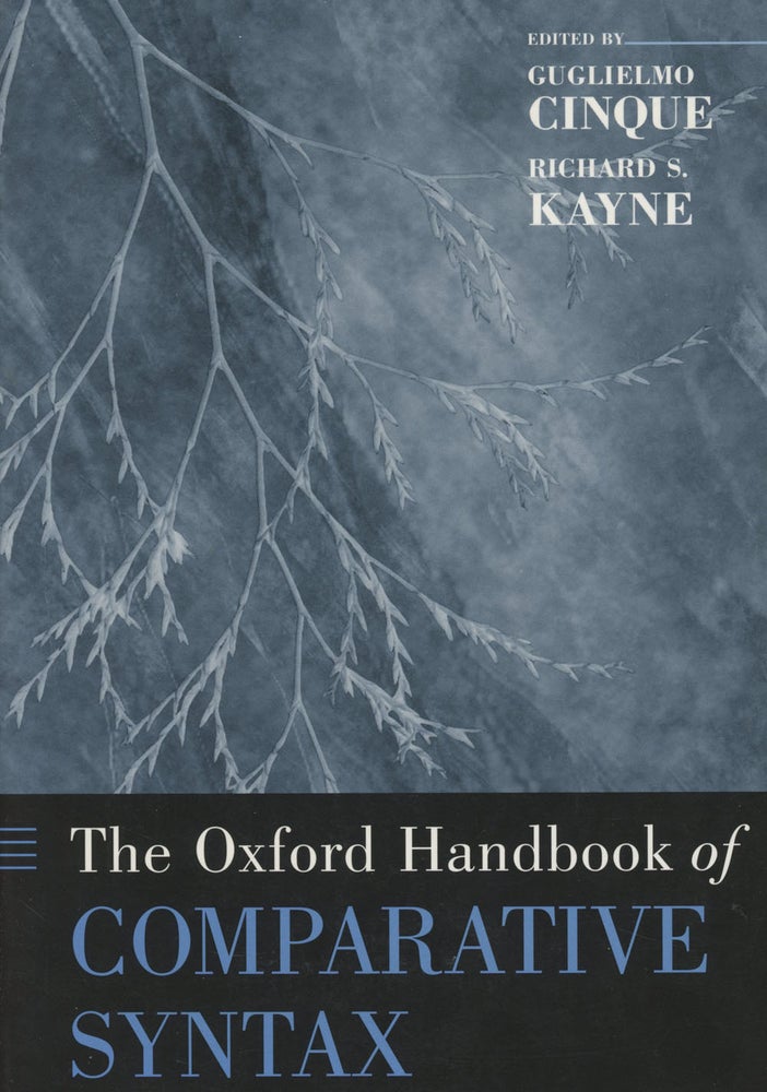Item #0083123 The Oxford Handbook of Comparative Syntax. Guglielmo Cinque, Richard K. Kayne.