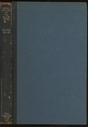 Item #0083196 Recollections of the Gilliss Press: and its work during fifty years 1869-1919....