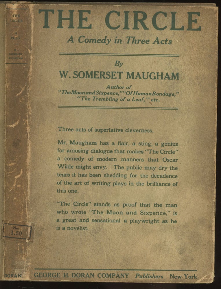 Item #0083245 The Circle: A Comedy in Three Acts. W. Somerset Maugham.