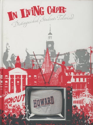 Item #0083503 In Living Color, 2007 Howard University Yearbook. yearbook Howard University