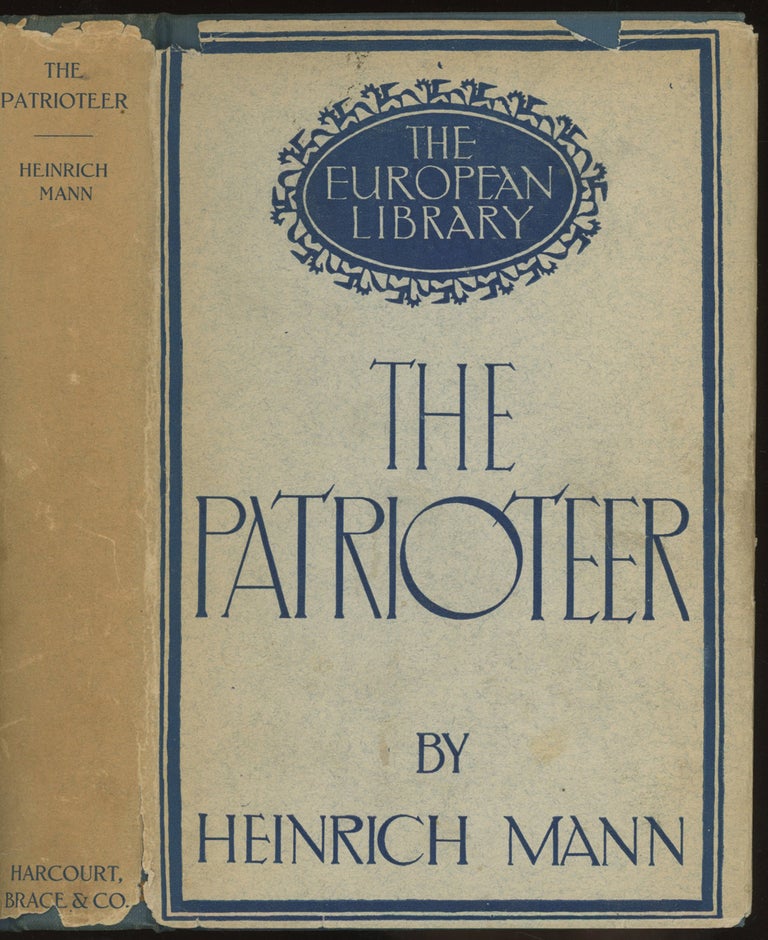 Item #0083606 The Patrioteer. Heinrich Mann, Ernest Boyd, trans.