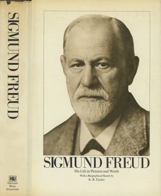 Item #0083832 Sigmund Freud: His Life in Pictures and Words. Ernst Freud, Lucie, Ilse...