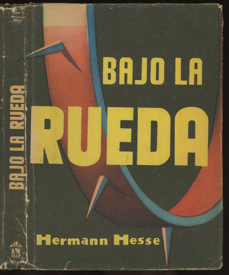 Item #0083982 Bajo la Rueda. Hermann Hesse, Jesus Ruiz, trans.