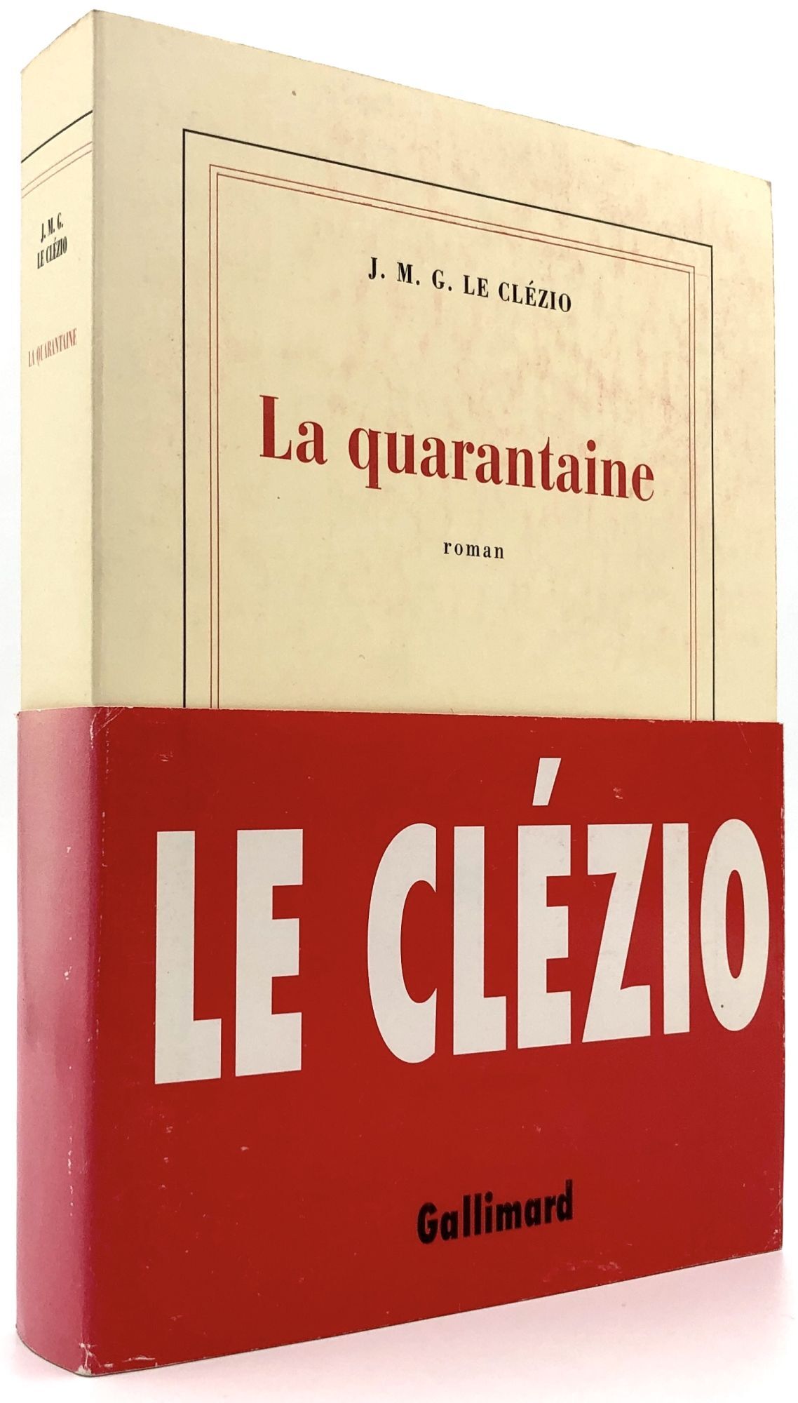 La Quarantaine -- inscribed by the author | J. M. G. le Clezio