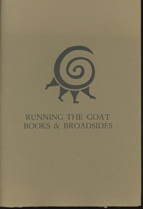 Item #0084523 Running the Goat, Books and Broadsides, 2000-2010. Don McKay