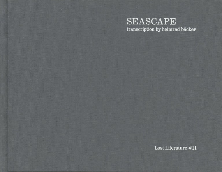 Item #0084796 Seascape -- Special Edition (Lost Literature #11). Heimrad Backer, Charles Bernstein, essay.