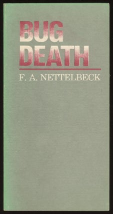 Item #0084826 Bug Death. F. A. Nettelbeck