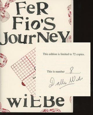 Item #0084899 Fer Fio's Journey: Two Fantasies -- 1/72 copies signed by the author. Dallas Wiebe