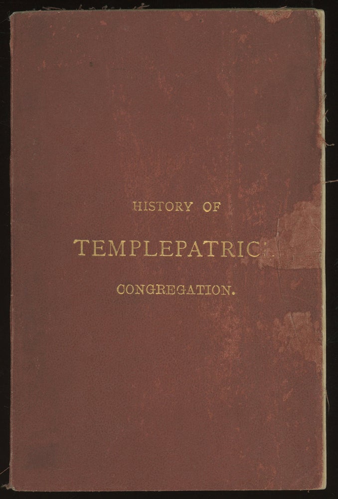Item #0085132 Historical Essay of the Parish and Congregation of Templepatrick, compiled in the year 1824... with an appendix. S. M. Stevenson, Andrew Peden, appendix.