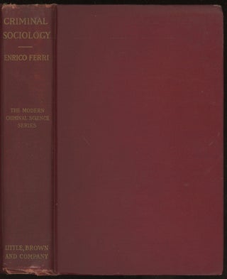Item #0085263 Criminal Sociology (The Modern Criminal Science Series). Enrico Ferri, Joseph...