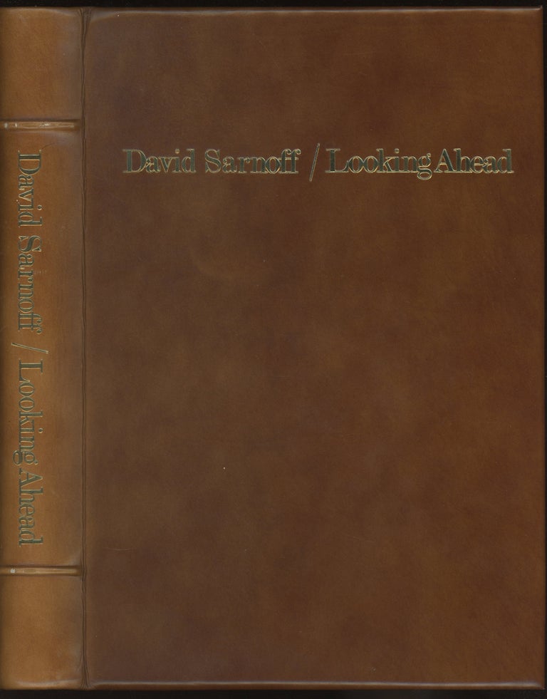 Item #0085400 Looking Ahead: The Papers of David Sarnoff. David Sarnoff.