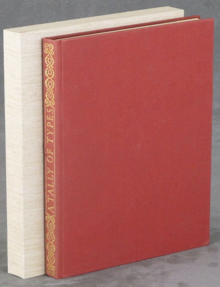 Item #0085434 A Tally of Types: Cut for Machine Composition and Introduced at the University Press, Cambridge. Stanley Morison.
