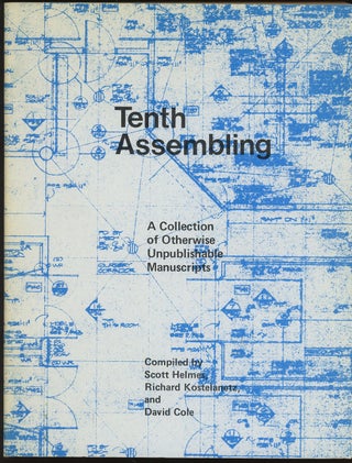 Item #0086052 Tenth Assembling: A Collection of Otherwise Unpublishable Manuscripts. Richard...