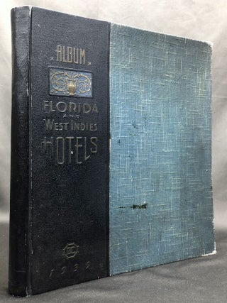 Item #0086079 Album of Florida and West Indies Hotels. Florida State Hotel Association