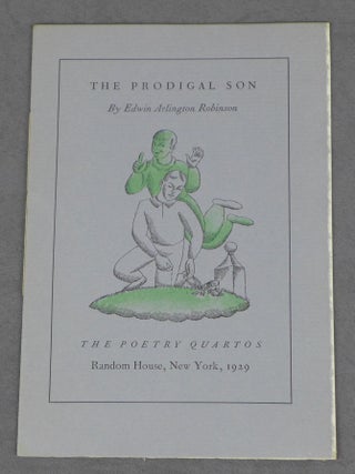 The Poetry Quartos, 12 brochures in folder: Monologue for Mothers, Taggard - The Lovely Shall be Choosers, Frost - Rigamarole, Rigamarole, Lindsay - The Prodigal Son, Robinson - Adirondack Cycle, Untermeyer - Body and Stone, Kreymborg - Red Roses for Bronze, HD - Birthday Sonnet, Wylie - The Aspirant, Dreiser - Sagacity, Benet - Prelude, Aiken - Roots, Bynner