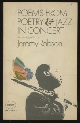 Item #0086244 Poems from Poetry and Jazz in Concert: An Anthology. Jeremy Robson, Anselm Hollo...
