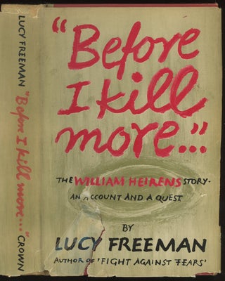 Item #0086247 Before I Kill More. Lucy Freeman